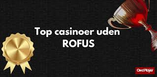 Online Casino Uden ROFUS Fordele og Udfordringer Online Casino Uden ROFUS Fordele og Udfordringer