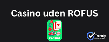 Casino uden ROFUS i Danmark En Guide til Trygte Spillemuligheder Casino uden ROFUS i Danmark En Guide til Trygte Spillemuligheder